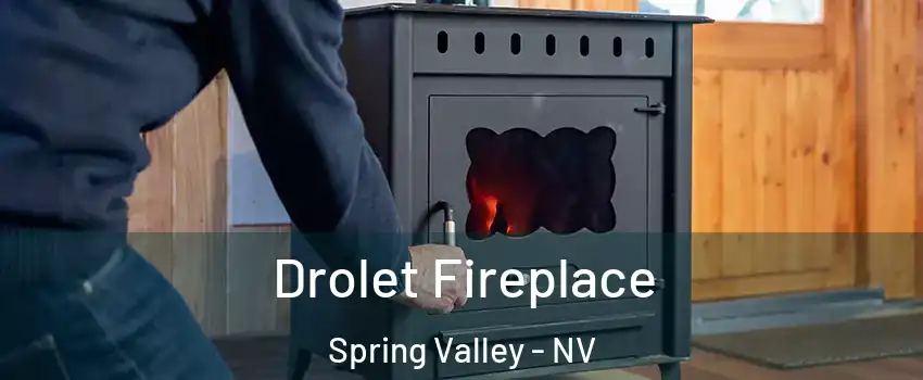 Drolet Fireplace Spring Valley - NV