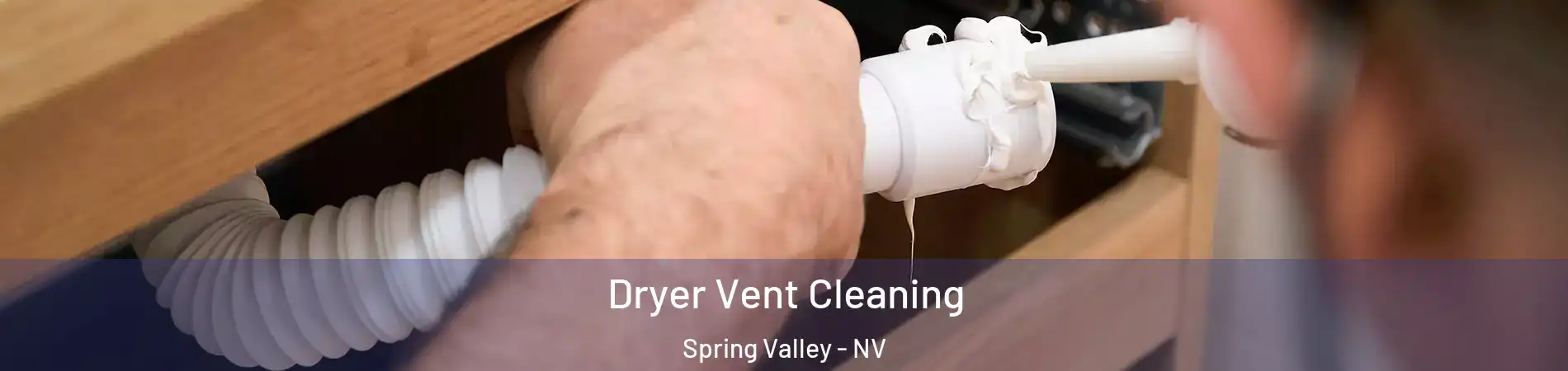 Dryer Vent Cleaning Spring Valley - NV