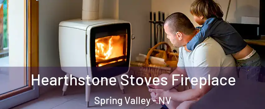 Hearthstone Stoves Fireplace Spring Valley - NV