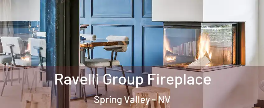 Ravelli Group Fireplace Spring Valley - NV