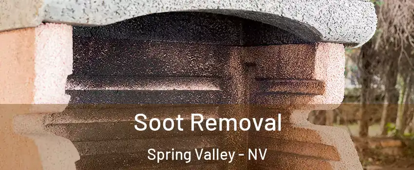 Soot Removal Spring Valley - NV