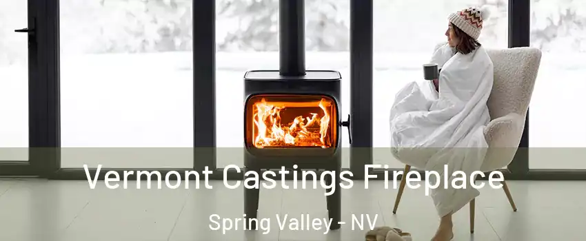 Vermont Castings Fireplace Spring Valley - NV